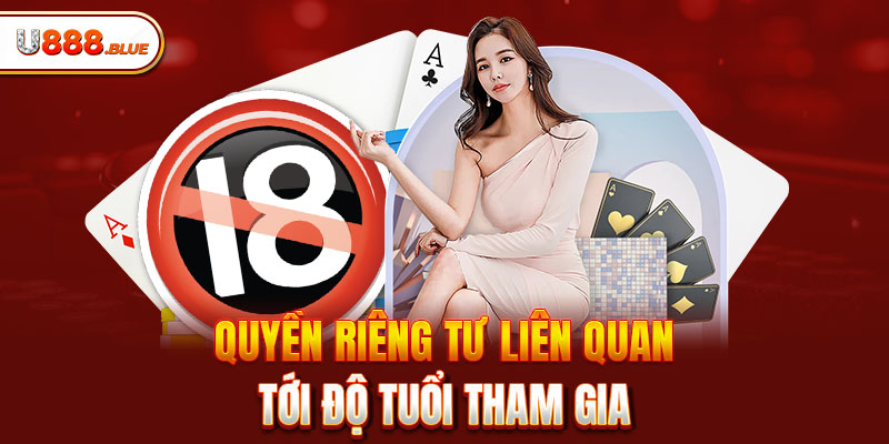 Quyền riêng tư liên quan tới độ tuổi tham gia