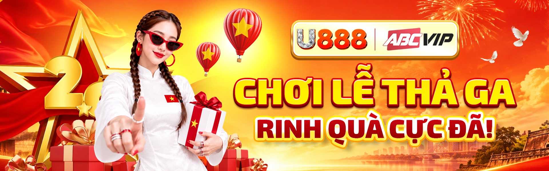 u888 chơi lễ thả ga, rinh quà cực đã